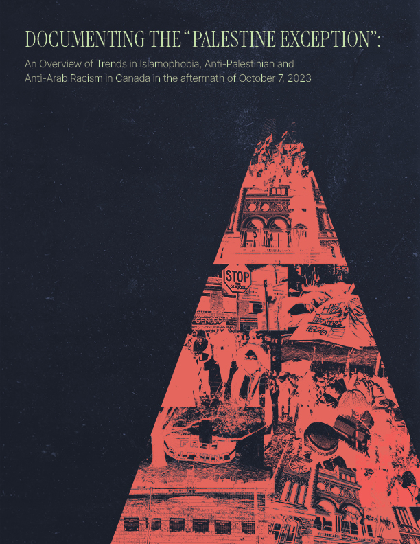 Cover image with a red and black graphic for a report on Islamophobia in Canada entitled Documenting the Palestine Exception